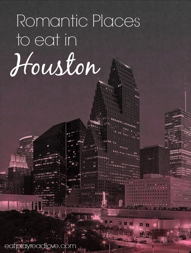 Romantic Places In Houston to eat